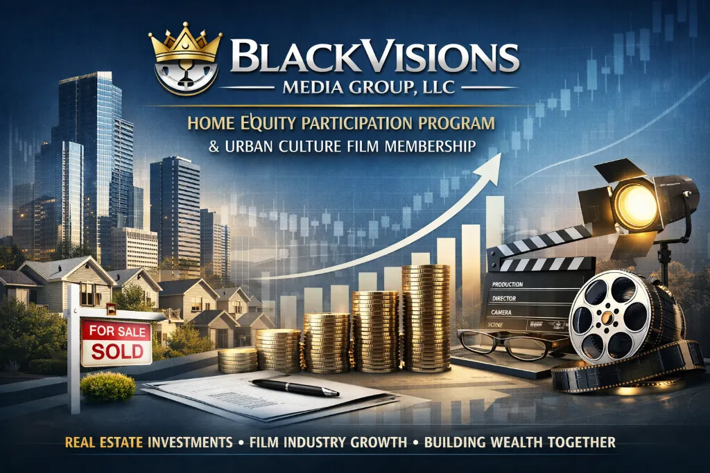 BlackVisions Media Group home equity and urban culture film membership graphic